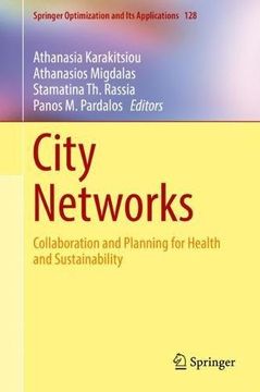 portada City Networks: Collaboration and Planning for Health and Sustainability (Springer Optimization and Its Applications)