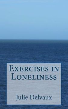 portada Exercises in Loneliness (en Inglés)