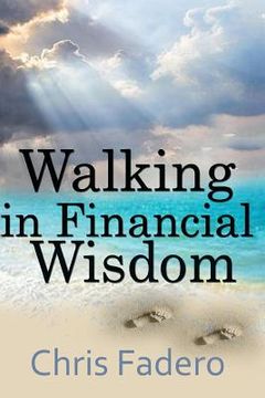 portada walking in financial wisdom (en Inglés)