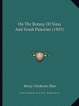 portada on the botany of sinai and south palestine (1885) (en Inglés)