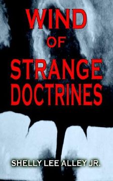 portada wind of strange doctrines (en Inglés)
