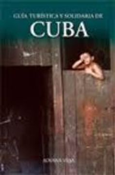 portada GUIA SOLIDARIA Y TURISTICA DE CUBA (En papel)