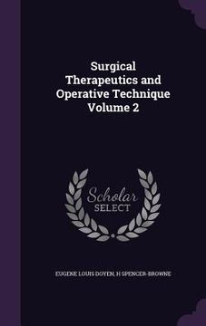 portada Surgical Therapeutics and Operative Technique Volume 2 (in English)