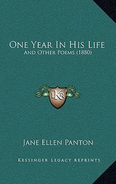 portada one year in his life: and other poems (1880) (en Inglés)