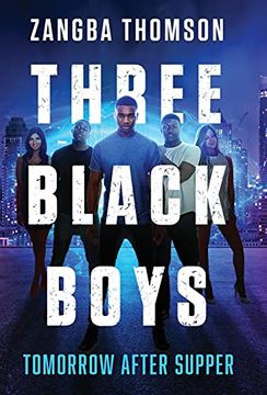 portada Three Black Boys: Tomorrow After Supper (1) (in English)
