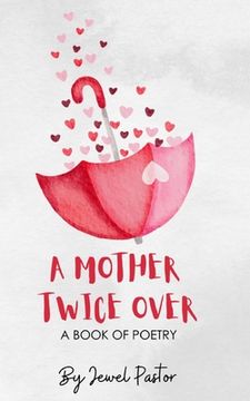 portada A Mother Twice Over (en Inglés)