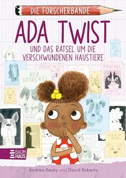 portada Die Forscherbande: Ada Twist und das R? Tsel um die Verschwundenen Haustiere (en Alemán)