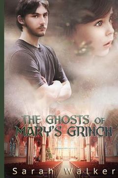 portada The Ghosts of Mary's Grinch: A Short Story (in English)