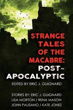 portada Strange Tales of the Macabre: Post-Apocalyptic (in English)