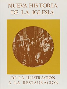 portada Nueva Historia de la Iglesia. Tomo iv. Años 1717-1848 (in Spanish)