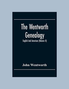 portada The Wentworth Genealogy: English And American (Volume Ii) 