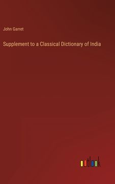 portada Supplement to a Classical Dictionary of India (en Inglés)