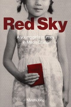 portada Red Sky: A Young Girl's Journey in Mao's China (en Inglés)