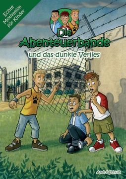 portada Die Abenteuerbande 02 und das dunkle Verlies (en Alemán)