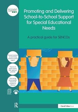 portada Promoting and Delivering School-To-School Support for Special Educational Needs: A Practical Guide for Sencos (in English)