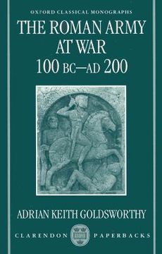 portada the roman army at war 100 bc - ad 200 (en Inglés)