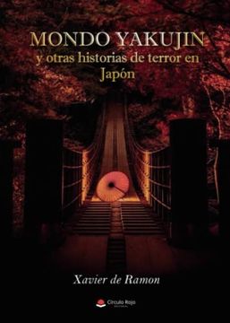 portada Mondo Yakujin y Otras Historias de Terror en Japon