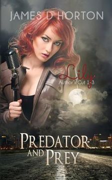 portada Lily: Predator & Prey #1-3 Author's Cut (en Inglés)