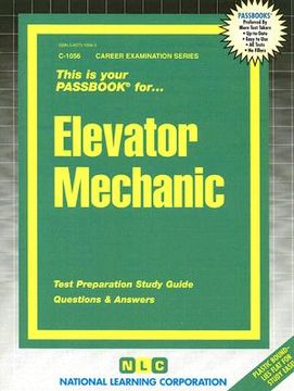 portada elevator mechanic: test preparation study guide, questions & answers (en Inglés)