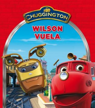 portada wilson vuela (chuggington)