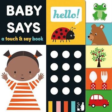 portada Baby Says: A Touch and say Book: 3 (Baby Sensory) (en Inglés)