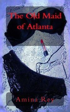 portada The Old Maid of Atlanta (en Inglés)