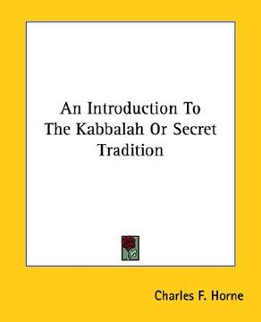 portada an introduction to the kabbalah or secret tradition (in English)