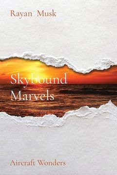 portada Skybound Marvels: Aircraft Wonders (in English)
