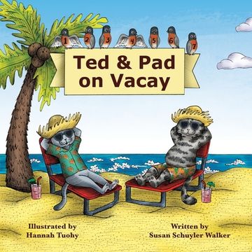 portada Ted & Pad on Vacay (en Inglés)