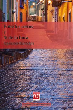portada Entre los Cerros y si de tu Boca (Autores Contemporáneos)
