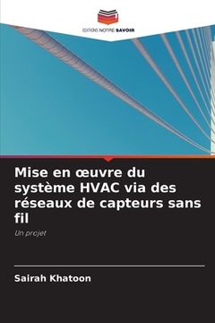 portada Mise en oeuvre du système HVAC via des réseaux de capteurs sans fil (en Francés)