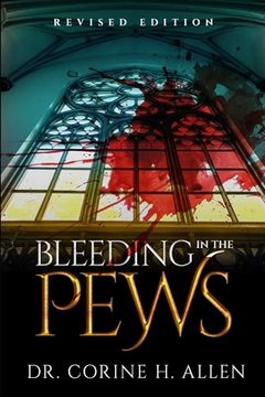 portada Bleeding in the Pews: My journey to Healing from Abuse