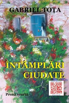 portada Intamplari Ciudate: Proza Scurta