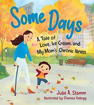 portada Some Days: A Tale of Love, Ice Cream, and My Mom's Chronic Illness (in English)