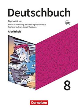 portada Deutschbuch Gymnasium 8. Schuljahr - Berlin, Brandenburg, Mecklenburg-Vorpommern, Sachsen, Sachsen-Anhalt und Thüringen - Arbeitsheft mit Lösungen (en Alemán)