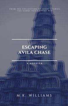 portada Escaping Avila Chase (en Inglés)