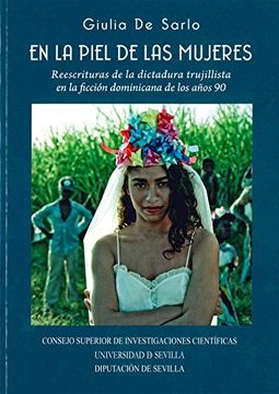 portada En la piel de las mujeres: Reescritura de la dictadura trujillista en la ficción dominicana de los años 90