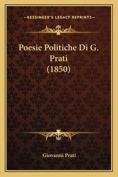 portada Poesie Politiche Di G. Prati (1850) (en Italiano)