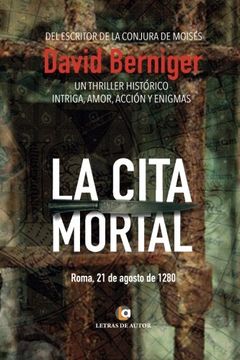 portada La Cita Mortal: Roma, 21 de Agosto de 1. 280 (in Spanish)