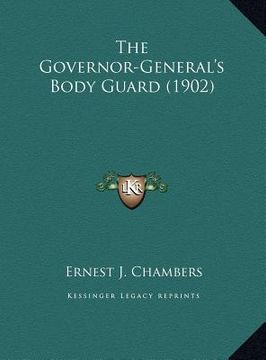 portada the governor-general's body guard (1902)