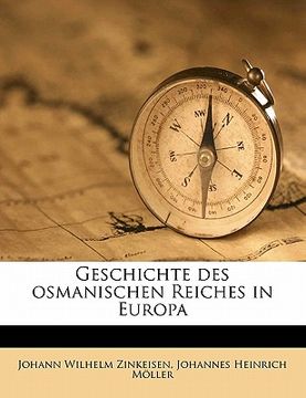 portada Geschichte des osmanischen Reiches in Europa Volume 7 (en Alemán)