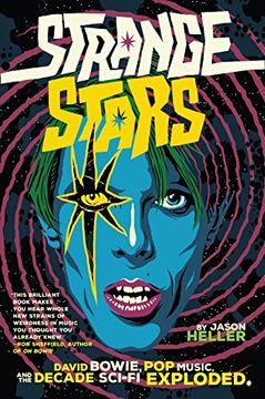 portada Strange Stars: David Bowie, pop Music, and the Decade Sci-Fi Exploded 