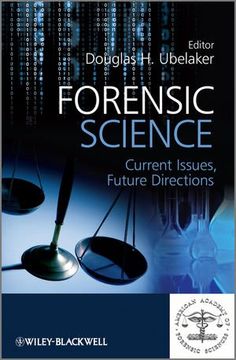 portada Forensic Science: Current Issues, Future Directions (en Inglés)
