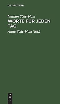 portada Worte für Jeden Tag: Gesammelt aus den Schriften Nathan Söderblooms (en Alemán)