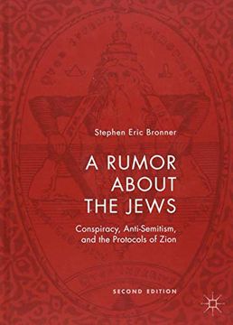 portada A Rumor About the Jews: Conspiracy, Anti-Semitism, and the Protocols of Zion (en Inglés)