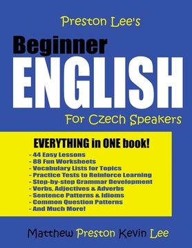 portada Preston Lee's Beginner English For Czech Speakers (en Inglés)