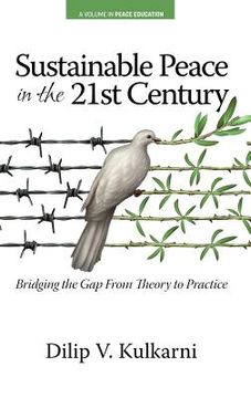 portada Sustainable Peace in the Twenty-First Century: Bridging the Gap from Theory to Practice