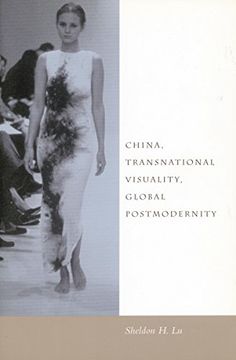 portada China, Transnational Visuality, Global Postmodernity (in English)
