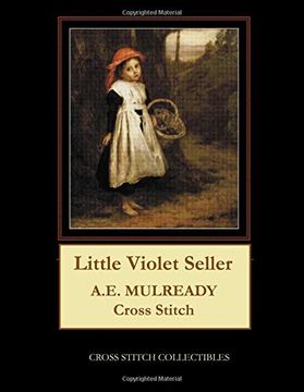 portada Little Violet Seller: A. E. Mulready Cross Stitch Pattern (in English)