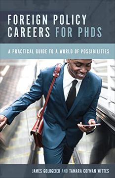 portada Foreign Policy Careers for Phds: A Practical Guide to a World of Possibilities (en Inglés)